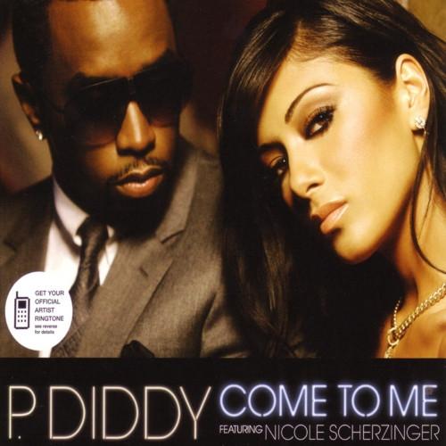 P. Diddy, Nicole Scherzinger - Come To Me