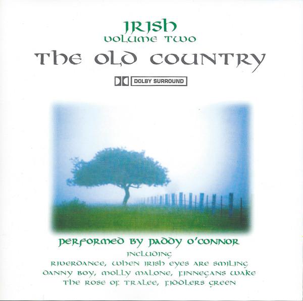 Paddy O'Connor - The Old Country - Irish Volume Two