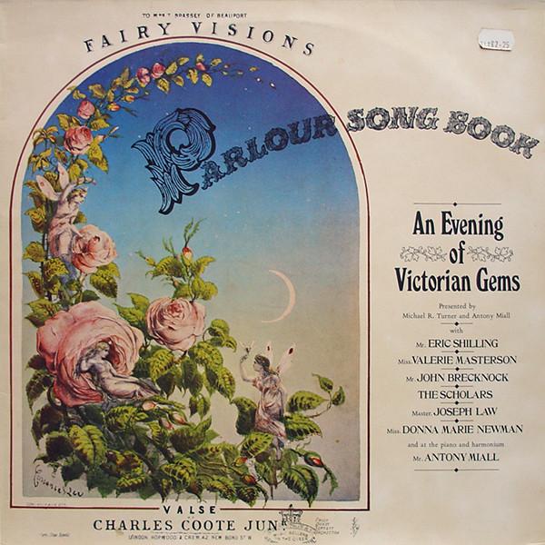  - Parlour Song Book - An Evening Of Victorian Gems