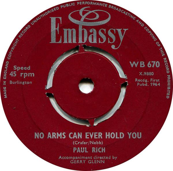 Paul Rich, Rikki Henderson - No Arms Can Ever Hold You / Walk Tall