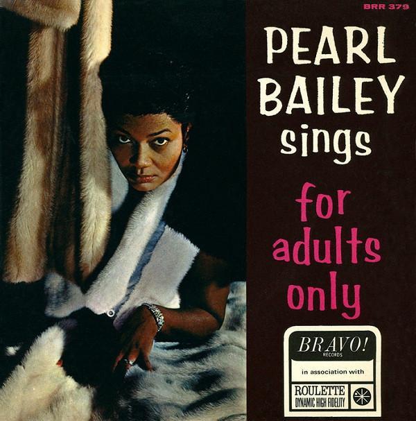 Pearl Bailey - Pearl Bailey Sings For Adults Only