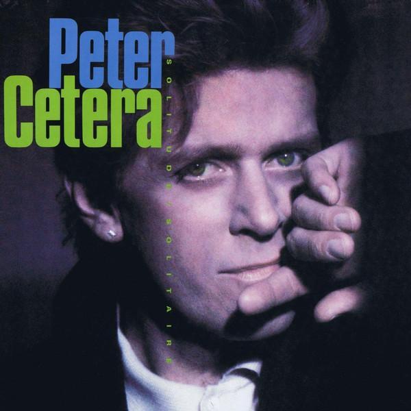 Peter Cetera - Solitude / Solitaire