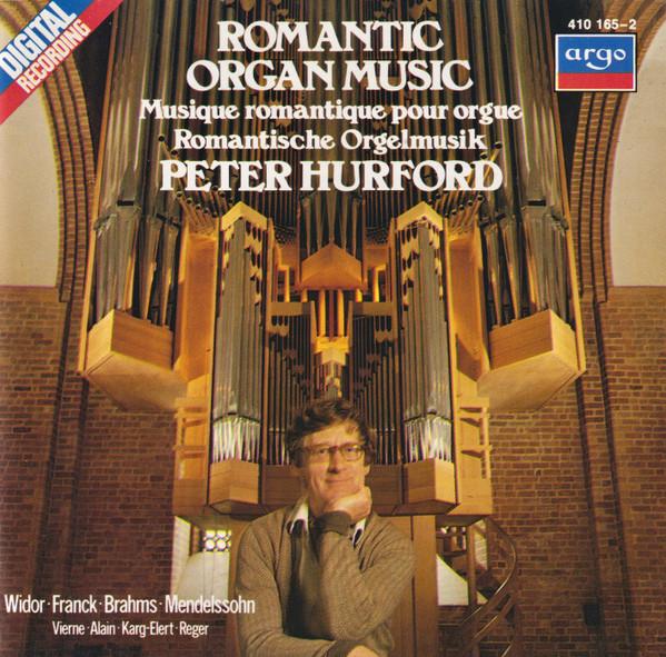 Peter Hurford - Romantic Organ Music