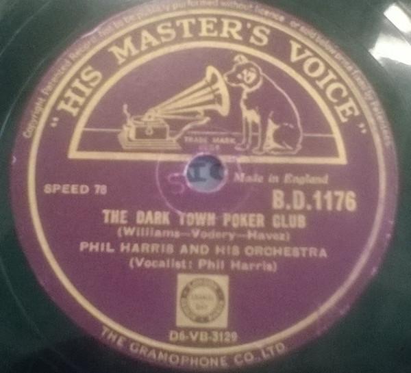 Phil Harris And His Orchestra - The Dark Town Poker Club / Woodman, Spare That Tree