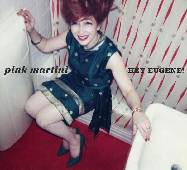 Pink Martini - Hey Eugene!
