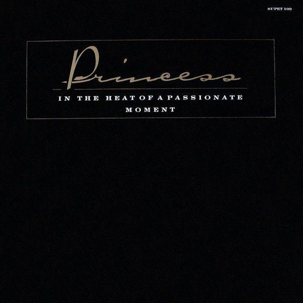 Princess - In The Heat Of A Passionate Moment