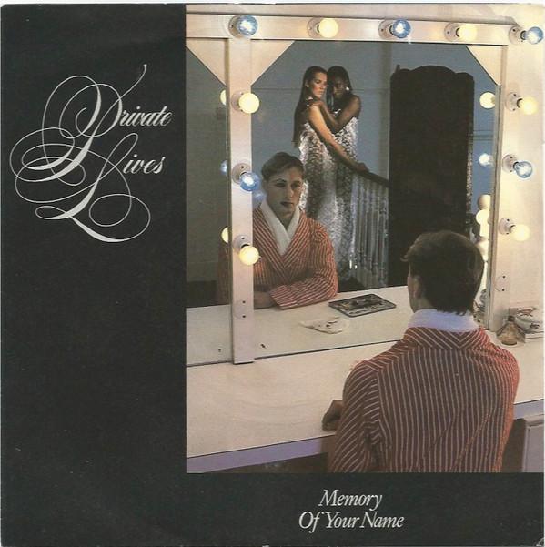 Private Lives - Memory Of Your Name