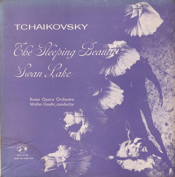Pyotr Ilyich Tchaikovsky, Orchestra Del Teatro Dell'Opera Di Roma, Walter Goehr - The Sleeping Beauty / Swan Lake