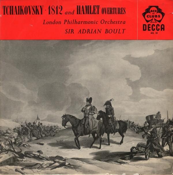 Pyotr Ilyich Tchaikovsky, The London Philharmonic Orchestra, Sir Adrian Boult - 1812 And Hamlet Overtures