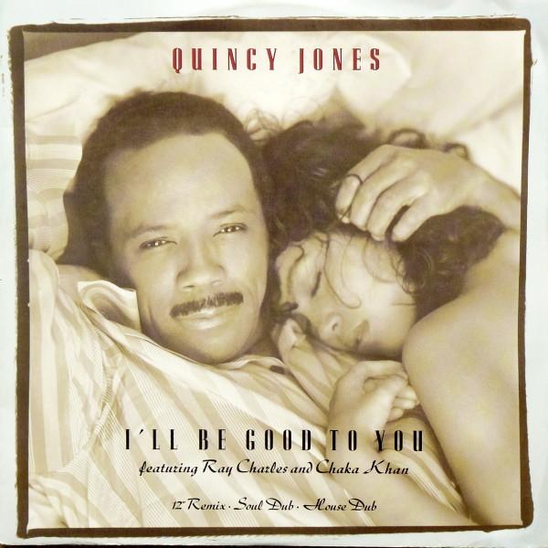 Quincy Jones - I'll Be Good To You