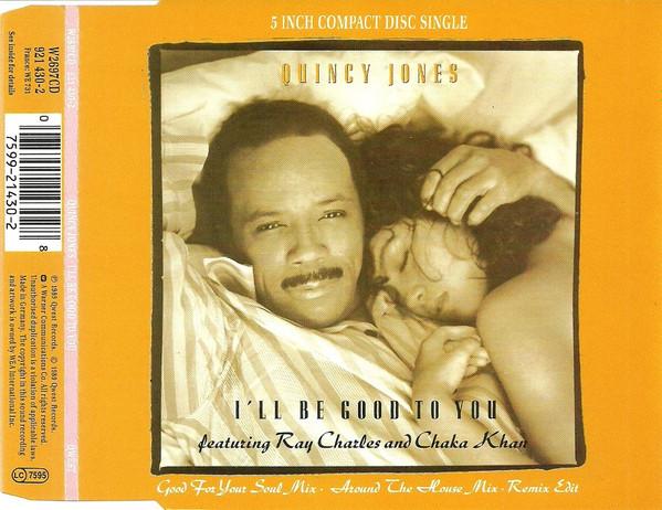 Quincy Jones, Ray Charles, Chaka Khan - I'll Be Good To You