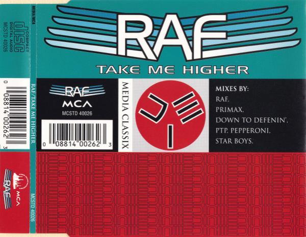 R.A.F. - Take Me Higher