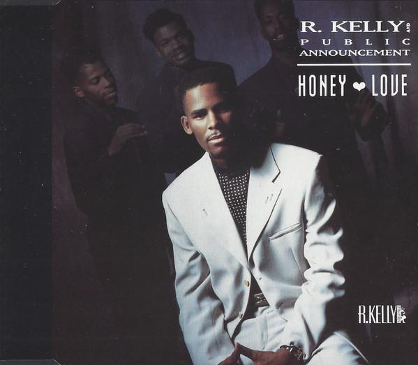 R. Kelly, Public Announcement - Honey Love