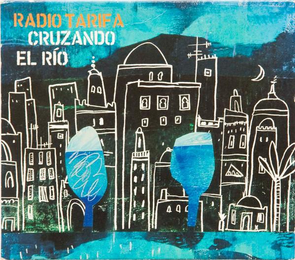 Radio Tarifa - Cruzando El Río