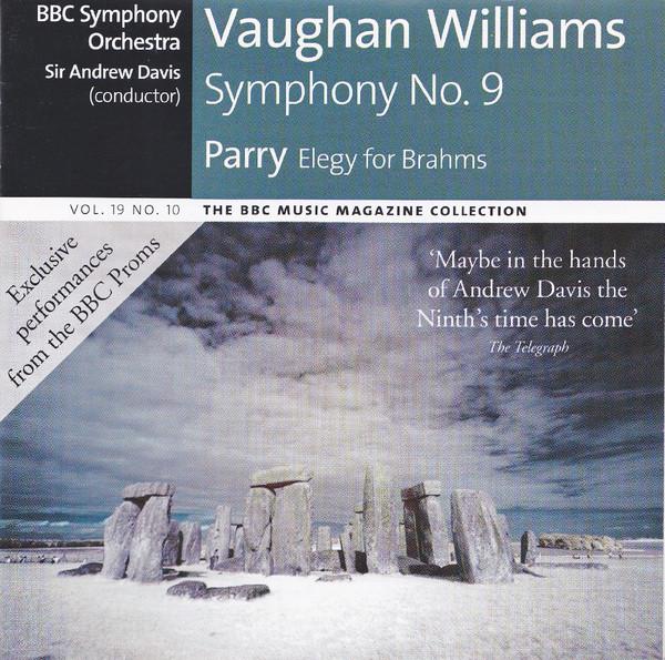 Ralph Vaughan Williams, Charles Hubert Hastings Parry, BBC Symphony Orchestra, Andrew Davis - Vaughan Williams Symphony No 9 / Parry Elegy For Brahms