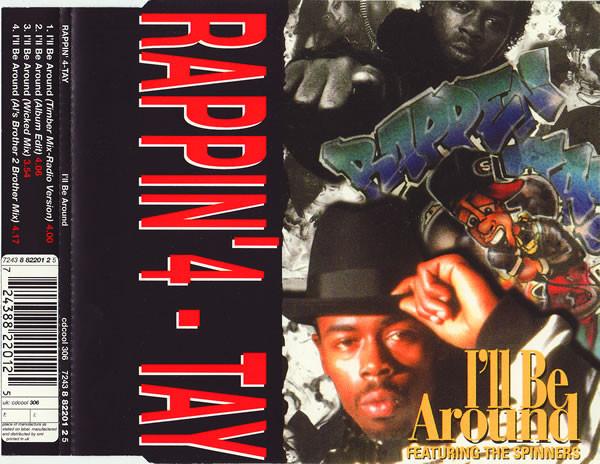 Rappin' 4-Tay, Spinners - I'll Be Around