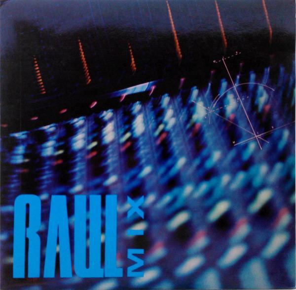  - Raul Mix