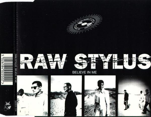 Raw Stylus - Believe In Me