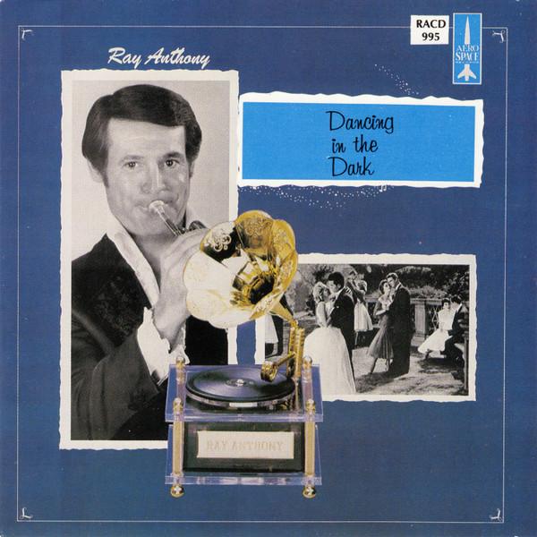 Ray Anthony & His Orchestra - Dancing In The Dark