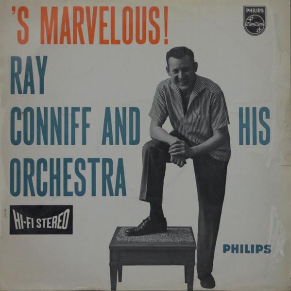 Ray Conniff & His Orchestra - 'S Marvelous