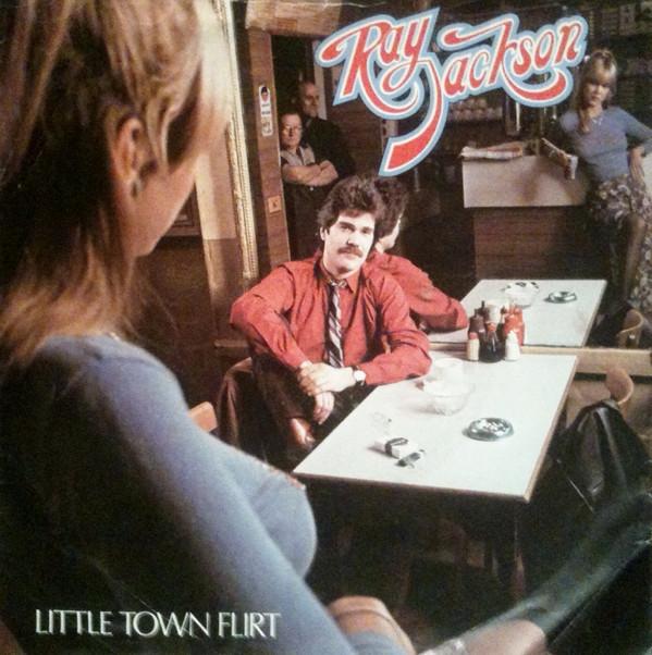 Ray Jackson (2) - Little Town Flirt