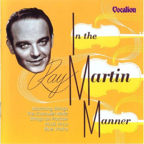 Ray Martin (5) - In The Martin Manner
