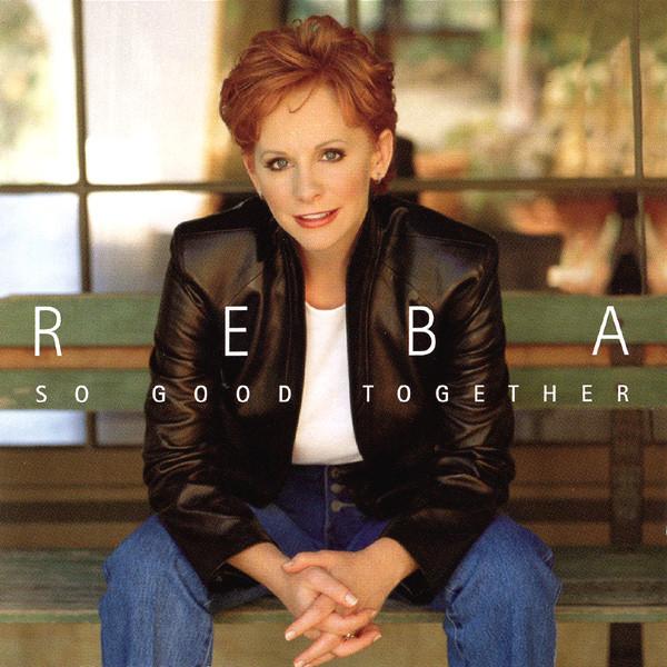 Reba McEntire - So Good Together