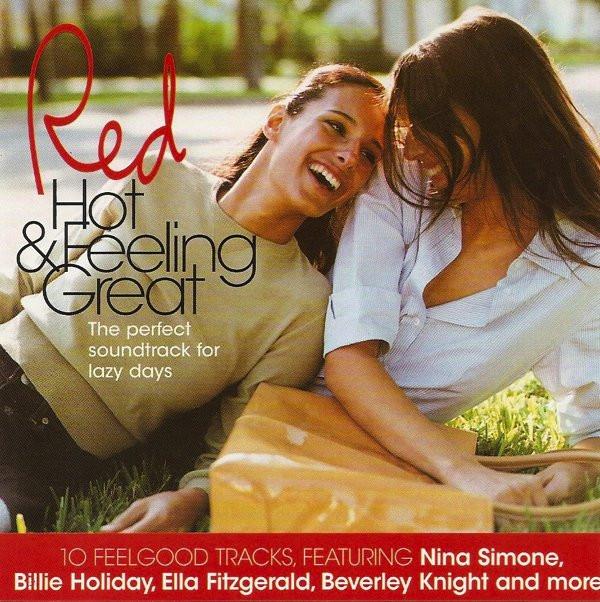  - Red Hot & Feeling Great