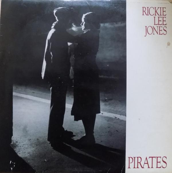 Rickie Lee Jones - Pirates