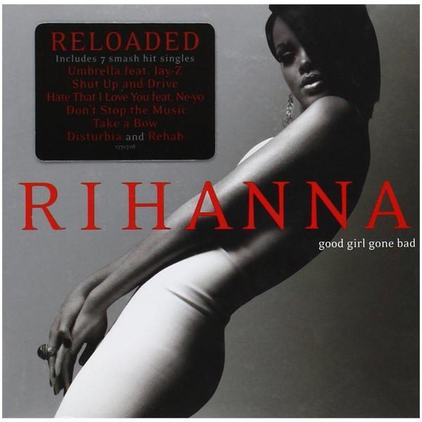 Rihanna - Good Girl Gone Bad