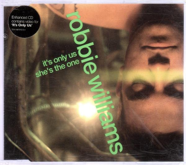 Robbie Williams - It's Only Us / She's The One