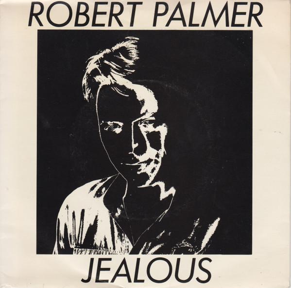 Robert Palmer - Jealous