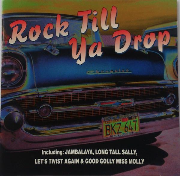  - Rock Till Ya Drop