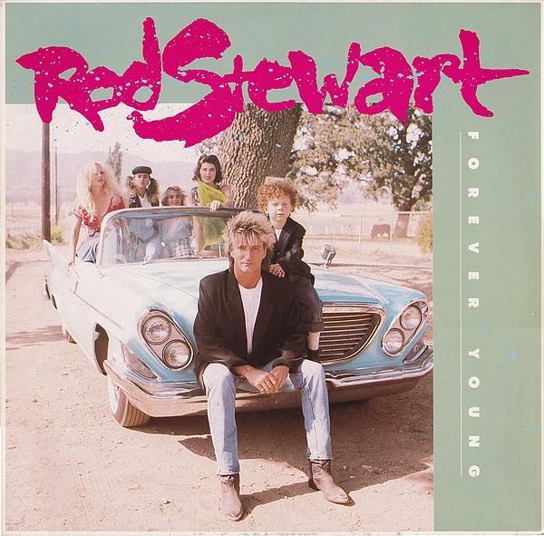Rod Stewart - Forever Young
