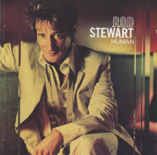 Rod Stewart - Human