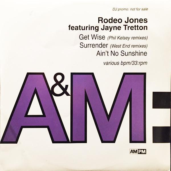Rodeo Jones, Jayne Tretton - Get Wise