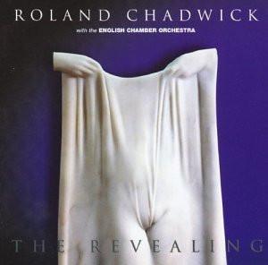 Roland Chadwick, English Chamber Orchestra - The Revealing