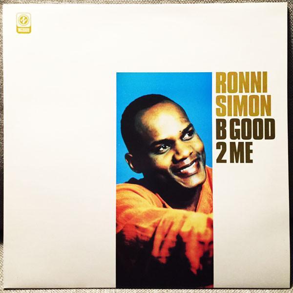 Ronni Simon - B Good 2 Me