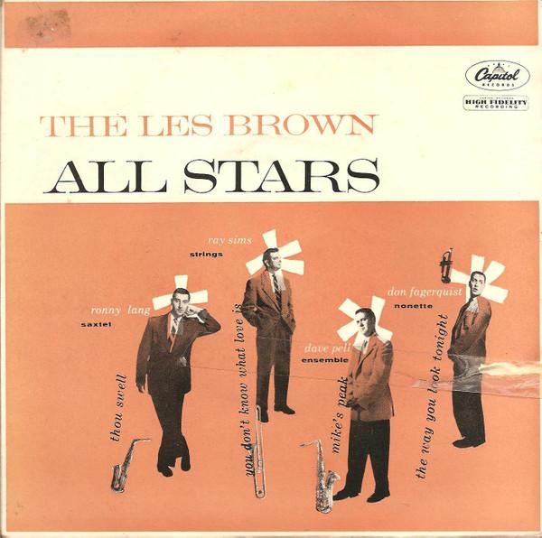 Ronny Lang Saxtet, Ray Sims With Strings, Dave Pell Ensemble, Don Fagerquist Nonette - Les Brown All Stars