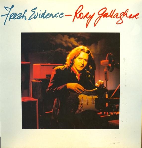 Rory Gallagher - Fresh Evidence