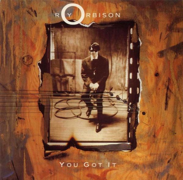 Roy Orbison - You Got It