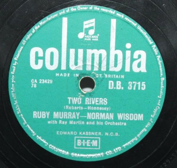 Ruby Murray, Norman Wisdom - Two Rivers / Boy Meets Girl