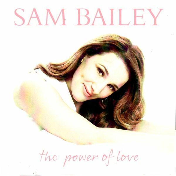 Sam Bailey (5) - The Power Of Love