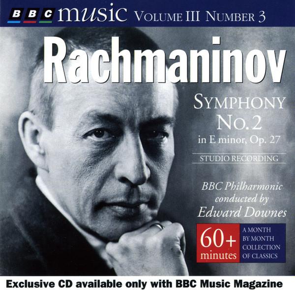 Sergei Vasilyevich Rachmaninoff, BBC Philharmonic, Edward Downes - Symphony No. 2 In E Minor, Op. 27