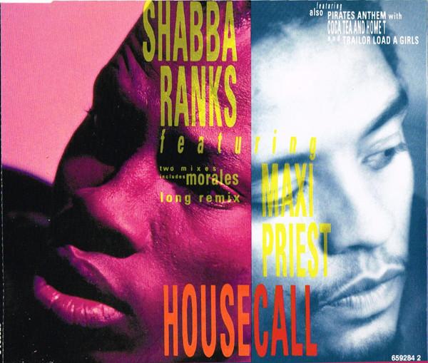 Shabba Ranks, Maxi Priest - Housecall