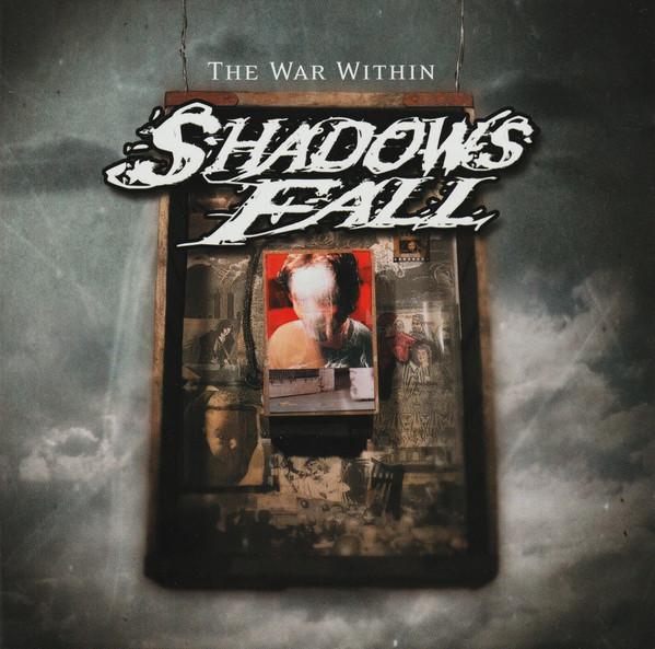 Shadows Fall - The War Within