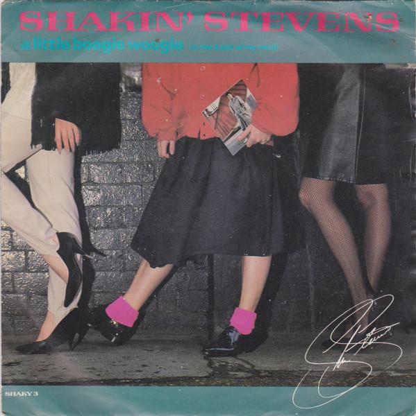 Shakin' Stevens - A Little Boogie Woogie (In The Back Of My Mind)