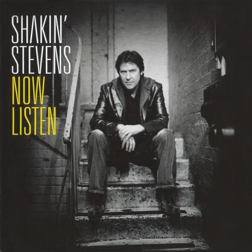 Shakin' Stevens - Now Listen