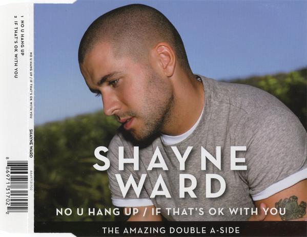 Shayne Ward - No U Hang Up / If That's OK With You