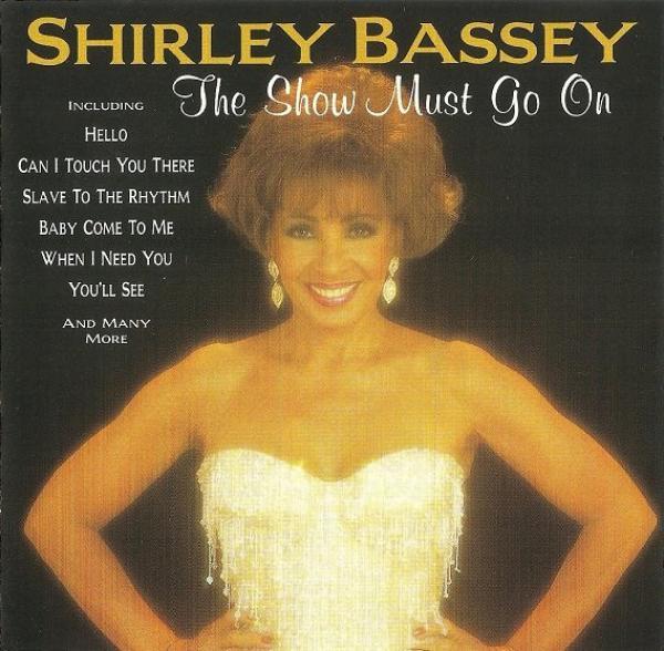 Shirley Bassey - The Show Must Go On